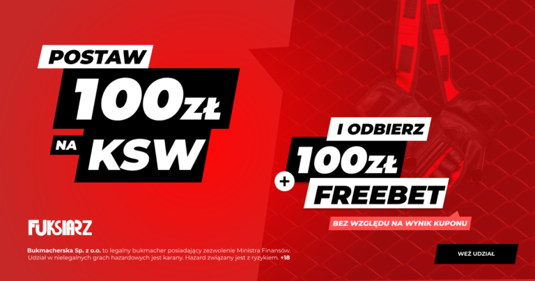 Fuksiarz (16-17.03.2023): Postaw 100 PLN i odbierz 100 PLN freebet