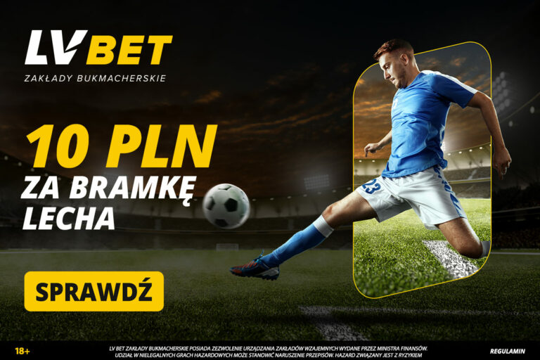 LVBET (10-13.04.2023): 10 PLN za bramkę Lecha