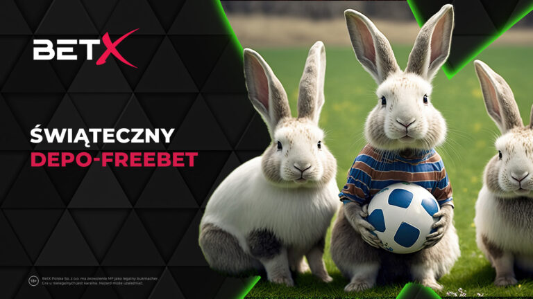 BetX (10.04.2023): Świąteczny depo-freebet